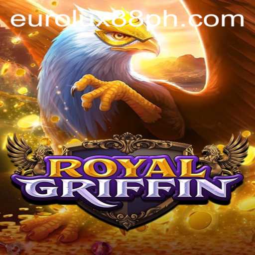 Unveiling RoyalGriffin: A Majestic Adventure in EuroLux88